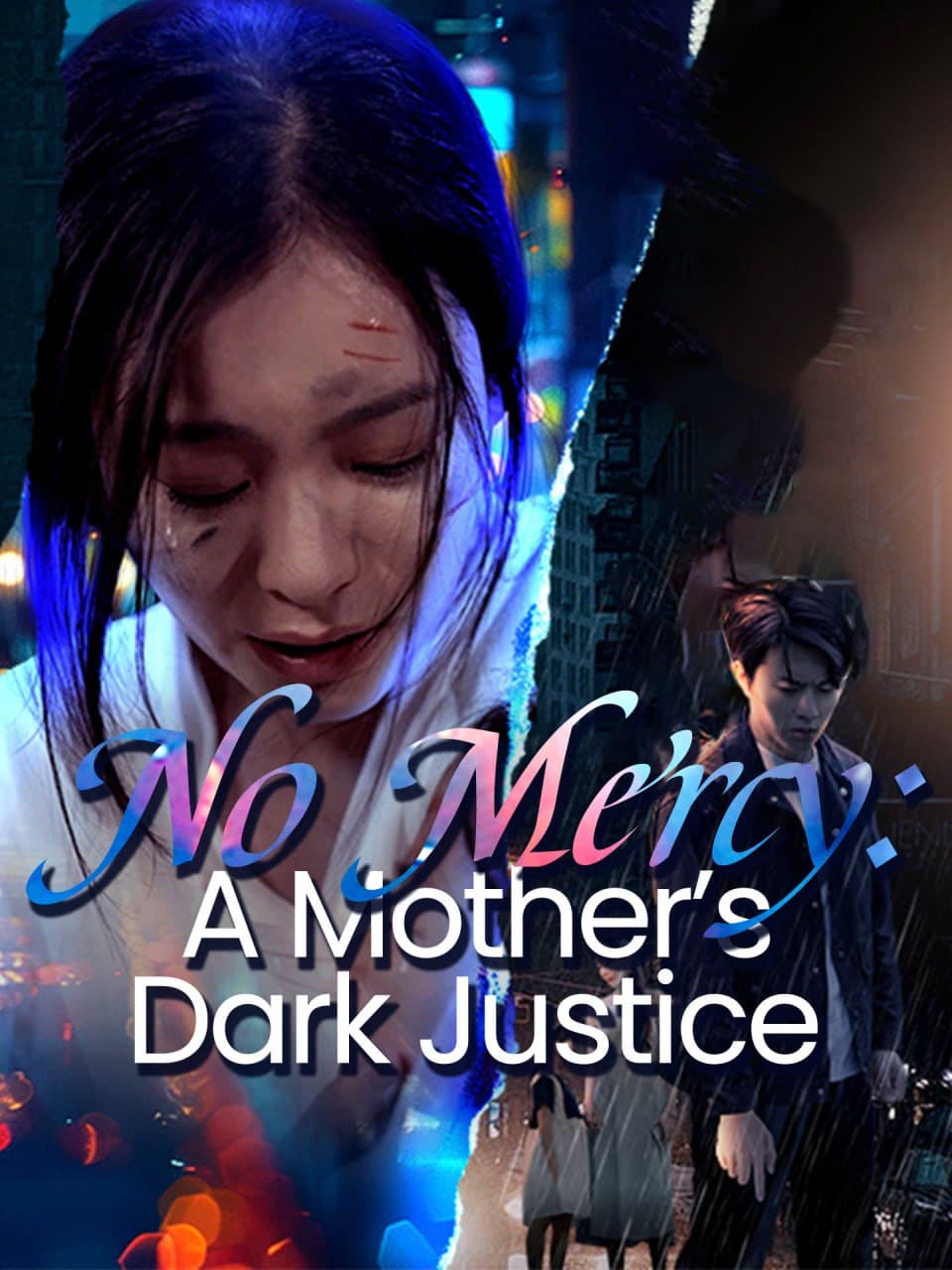 No Mercy, A Mother's Dark Justice