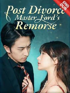 Post Divorce Master Ford's Remorse