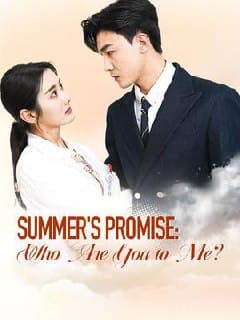 Summer's Promise: Who Are You To Me?