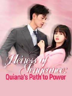 Heiress of Vengeance: Quiana's Path to Power