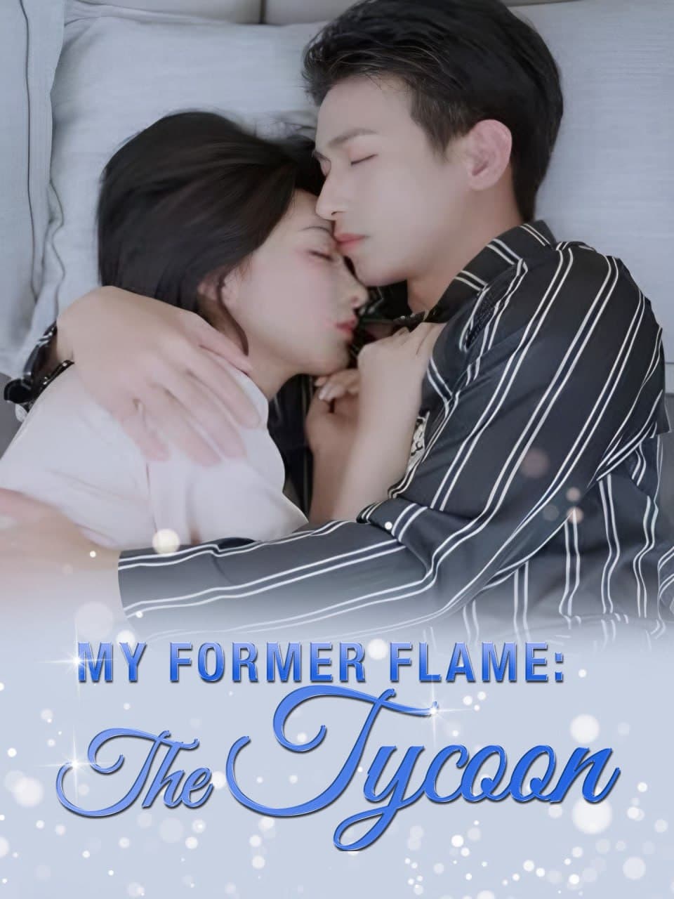 My Former Flame: The Tycoon