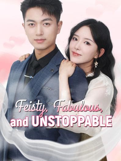 Feisty, Fabulos and Unstoppable