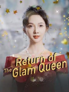 Return of the Glam Queen