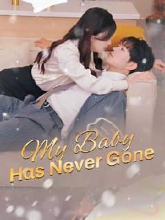 My Baby Has Never Gone