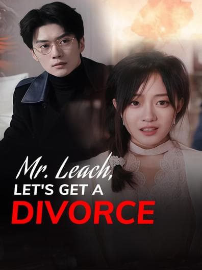 Mr. Leach, Lets Get a Divorce