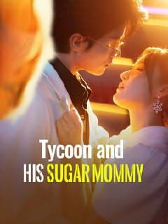 Tycoon and His Sugar Mommy