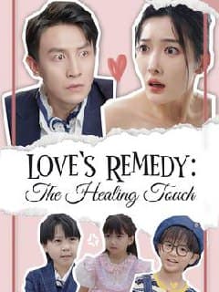 Love's Remedy: The Healing Touch