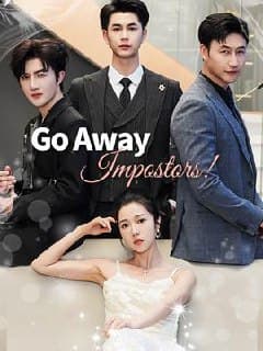 Go Away Impostors!