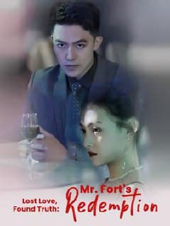 Lost Love, Found Truth: Mr. Forts Redemption