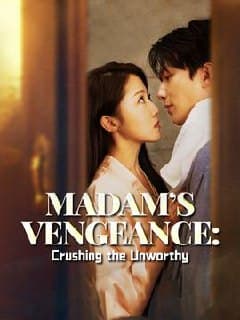 Madam's Vengeance :Crushing The Unworthy