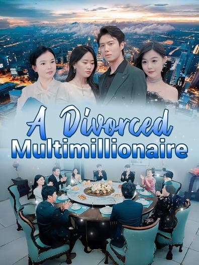A Divorced Multimillionaire