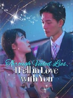 Through Veiled Lies I Fell in Love With You