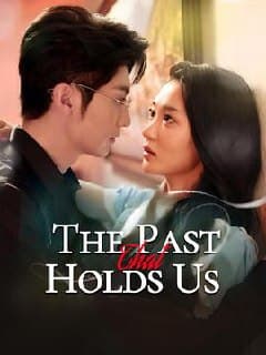 The Past That Hold Us