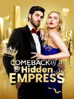 Comeback of a Hidden Empress