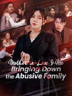 Mother-in-Law Bringing Down The Abusive Family