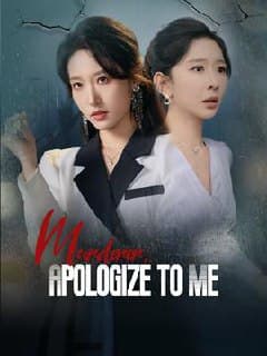 Murderer, Apologize to Me