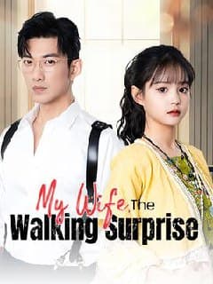 My Wife, The Walking Surprise