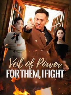 Veil of Power For Them, I Fight