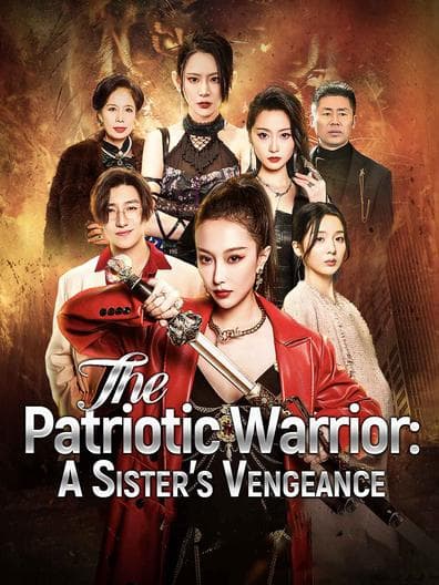 The Ptriotic: Warrior A Sister's Vengeance