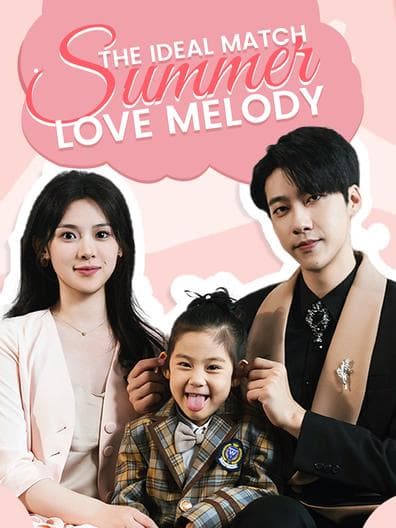 The Ideal Match : Summer Love Melody