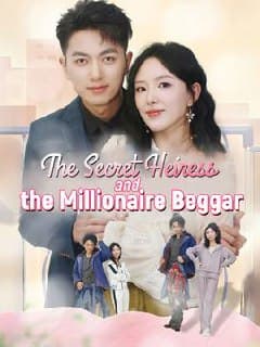 The Secret Heiress and the Millionaire Beggar