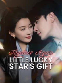 Together Again: Little Lucky Star's Gift