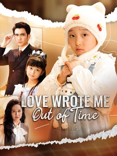 Love Wrote Me Out of Time