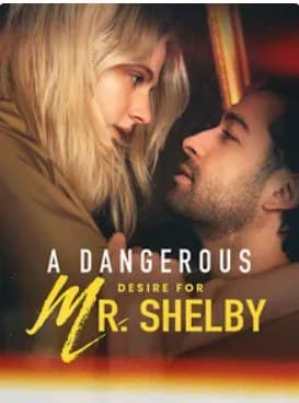A Dangerous Desire From Mr. Shelby