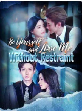 Be Yourself and Love Me Without Restraint