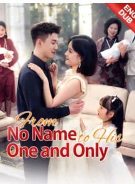 From No Name to His One and Only