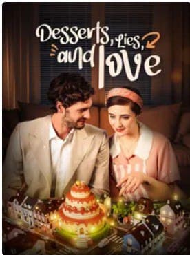 Dessert Lies and Love