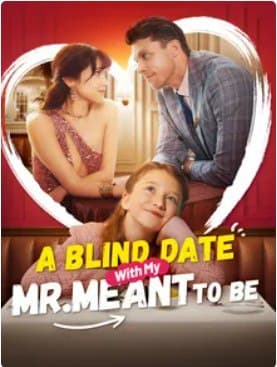 A Blind Date with Mr. Meant to Be