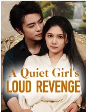 A Quiet Girl's Loud Revenge