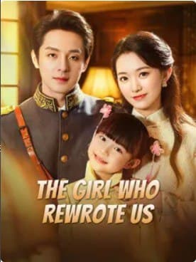 The Girl Who Rewrote Us