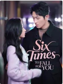 Six Times to Fall for You