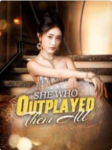 She Who Outplayed Them All