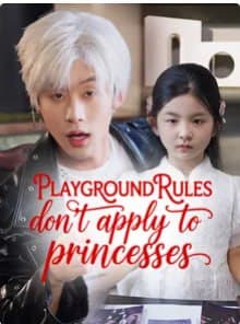 Playground Rules Don't Apply to Princesses