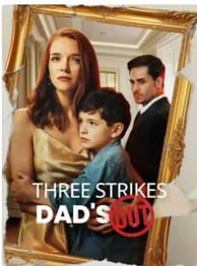 Three Strikes Dad's Out