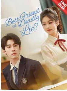 ENG DUB Best Friend or Deadly Lie?