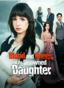 Blood and Bones of the Disowned Daughter