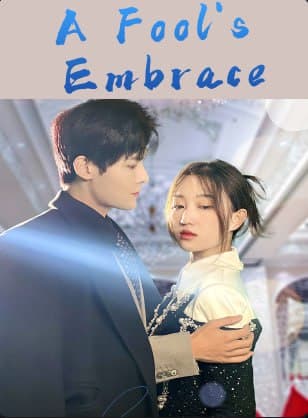 A Fool's Embrace