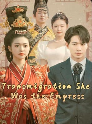 Transmigration She was the Empress