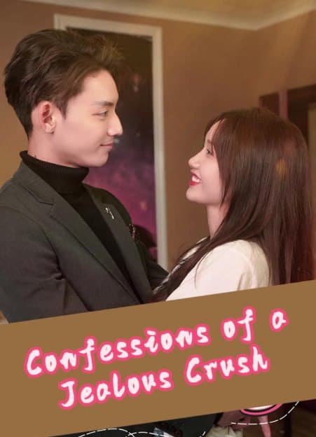 Confession of Jealous Crush