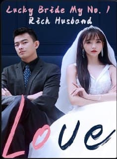 Lucky Bride My No.1 Rich Husband