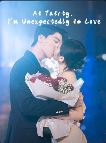 At Thirty, I'm Unexpectedly in Love