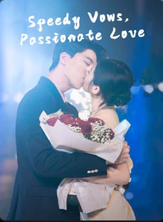 Speedy Vows, Passionate Love