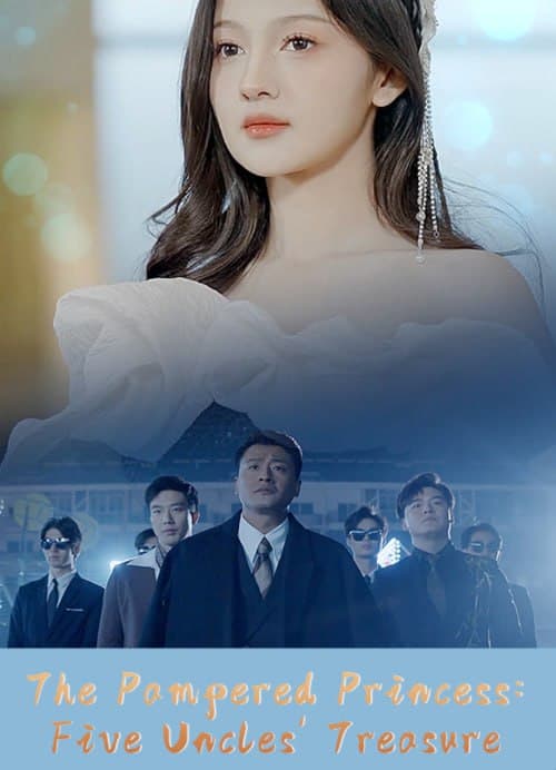 Pampered Princess: Five Uncles Treasure