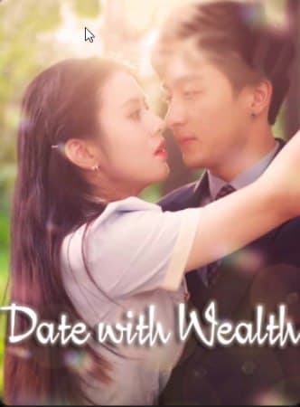 Date with Wealth