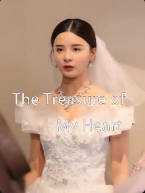 The Treasure of my Heart