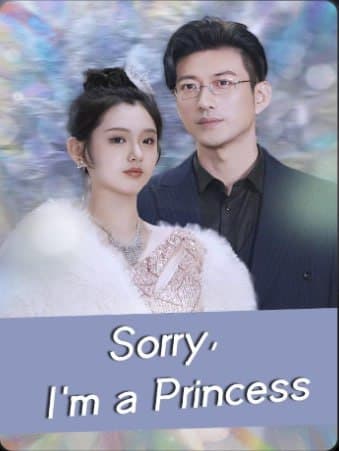 Sorry, I'm a Princess
